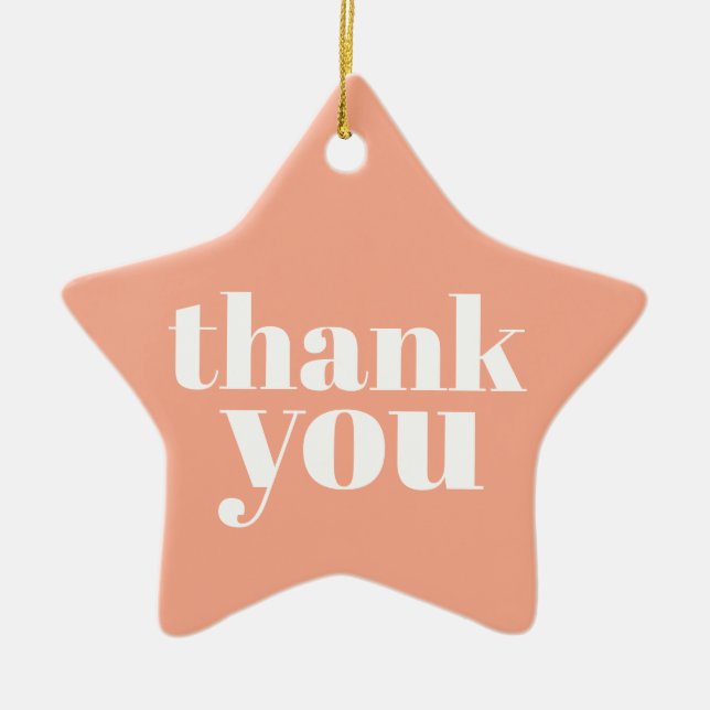 Thank You  Ceramic Ornament (Front)