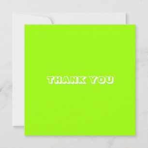 Thank you, chartreuse green white