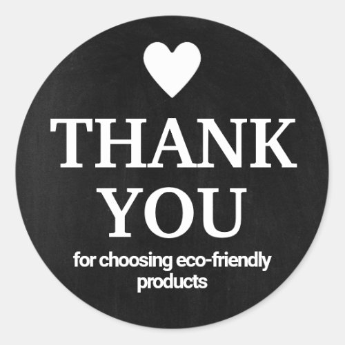 Thank You Choosing Eco_friendly Small Business Classic Round Sticker