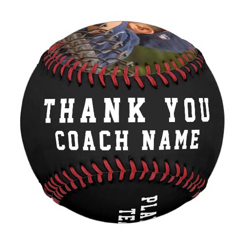 Thank you Coach Black Team Name Number Photo Baseball - Thank you Coach Black Team Name Number Photo Baseball. A perfect thank you gift for a coach. Personalize it with your photo, team name, your name, your number, the year and the coach name. 