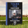 Thank you Coach Football Player Team Photo Card