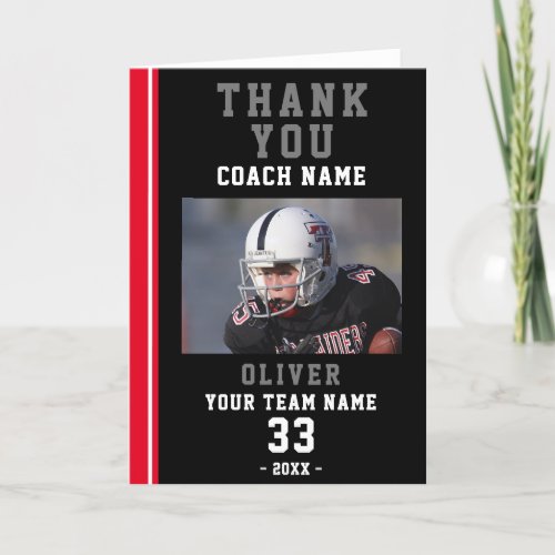 Thank you Coach Red Football Player Photo Card - Thank you Coach Red Football Player Team Photo Card. Add coach`s name, player name, team, number and player`s photo. The text is trendy white and grey typography on a black background with red stripe. 