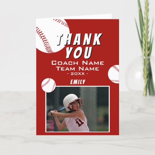 Thank you Coach Red Softball Photo Card - Thank you Coach Red Softball Photo Card. Softball thank you coach card with photo, thank you text, coach name, team name, year, your name and softball balls. Add your photo, names and message inside.
Great thank you card for the softball team coach!