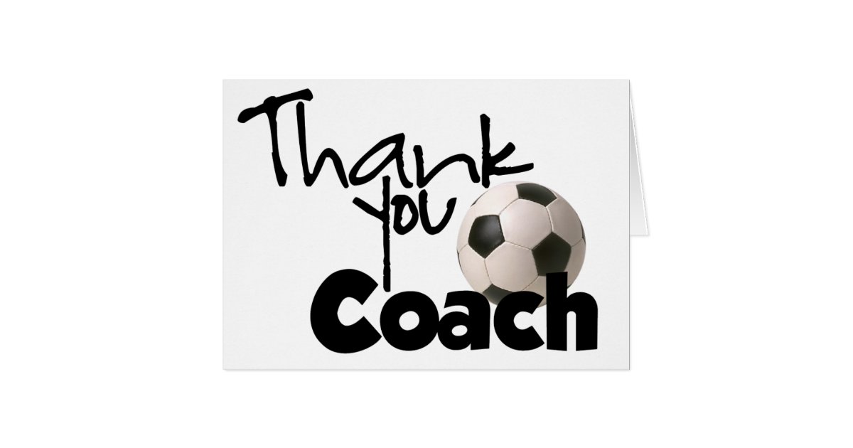 Thank You Coach, Soccer Card | Zazzle.com