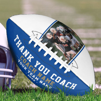 Thank You Coach Team Name And Team Photo Blue Football by OneLook at Zazzle
