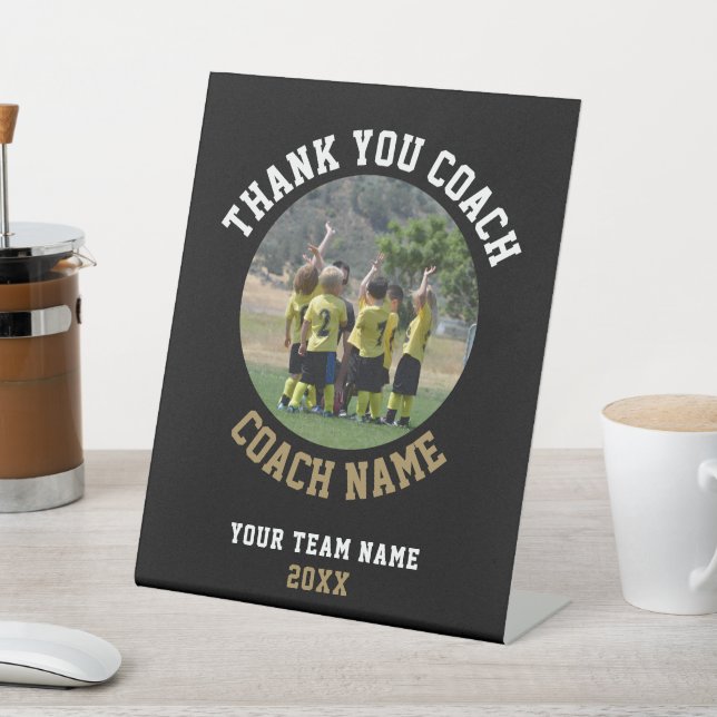 Thank you Coach Team Name Photo Pedestal Sign (In SItu)