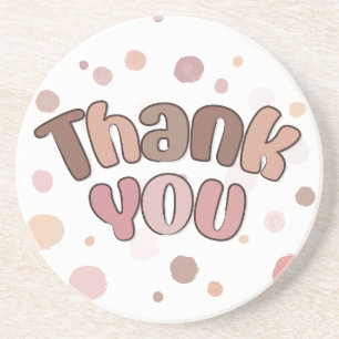 Thank you  coaster