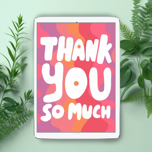 THANK YOU Colorful Pink Curvy Stripes CUSTOM  Card (THANK YOU SO MUCH Colorful Pink Curvy Stripes CUSTOM Digital Tree-Free Card or paper card)