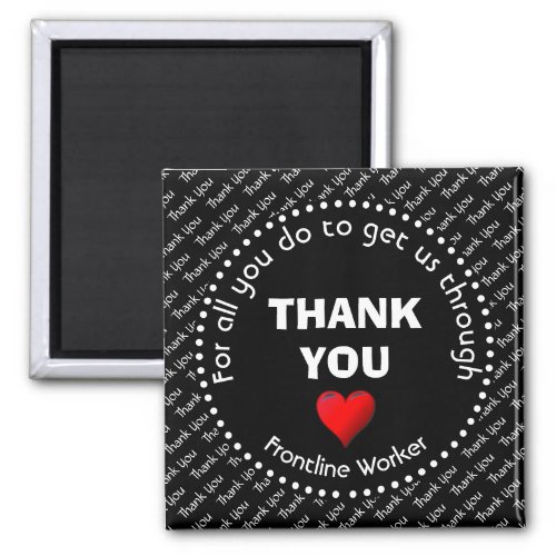 THANK YOU  Customizable  Frontline Worker Magnet