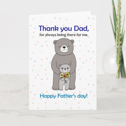 Thank you Dad Fathers Day Card sweet Bear dad