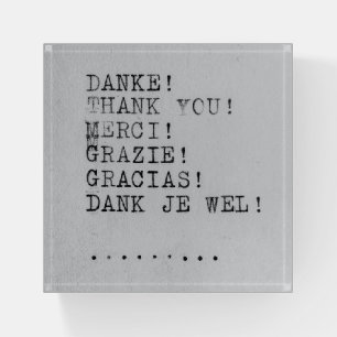 Thank you, Danke, Grazie, Gracias Paperweight