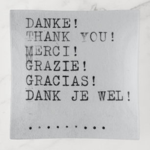 Thank you, Danke, Grazie, Gracias Trinket Tray