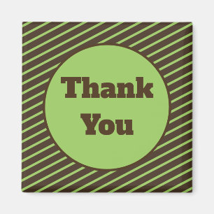 Thank You Dark Brown Green Stripe Appreciation Magnet