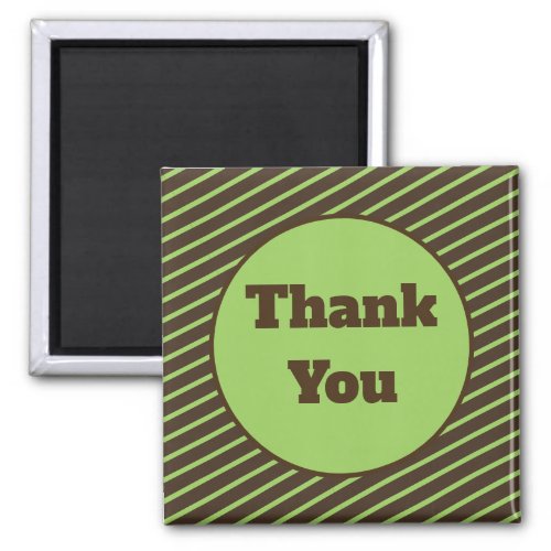 Thank You Dark Brown Green Stripe Appreciation Magnet