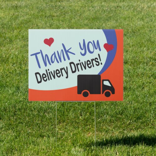 Thank You Delivery Drivers Sign