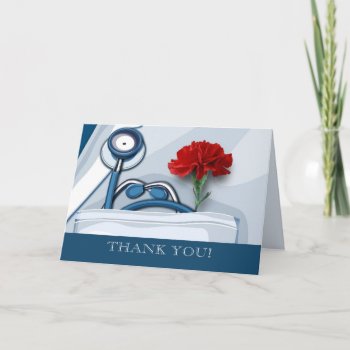 Thank You  Doctor. Red Carnation Custom Card by artofmairin at Zazzle