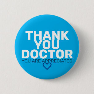 Thank You Doctor: You are Appreciated Button