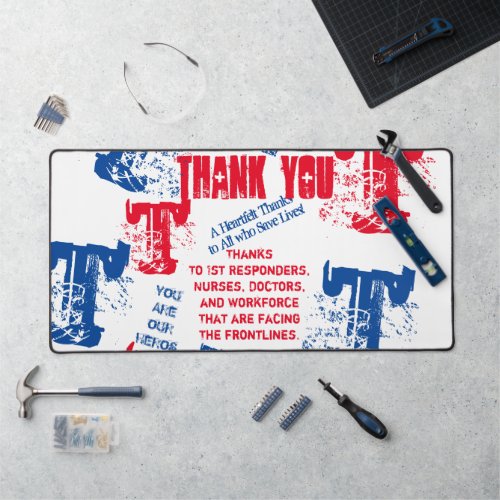 THANK YOU DOCTORSNURSES AND FIRST RESPONDERS DESK MAT