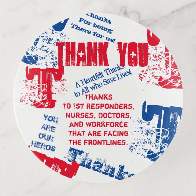 THANK YOU DOCTORS,NURSES AND FIRST RESPONDERS TRINKET TRAY (Front)