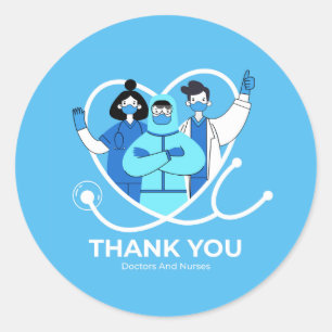 Thank You Doctors /Nurses Appreciation Classic Round Sticker