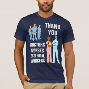 Thank You Doctors Nurses Essential Workers T-Shirt