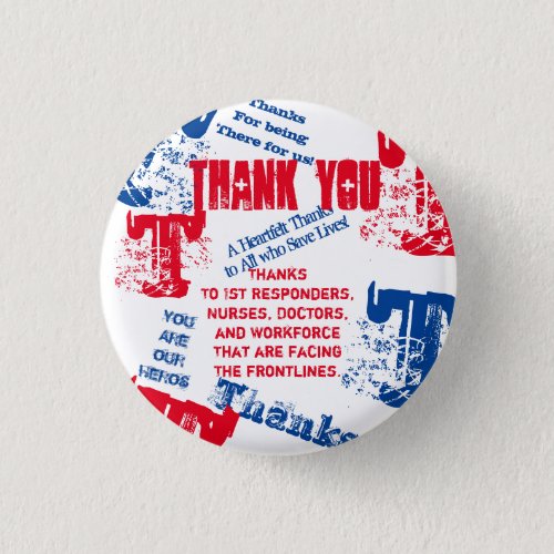 THANK YOU DOCTORSNURSES  FIRST RESPONDERS BUTTON