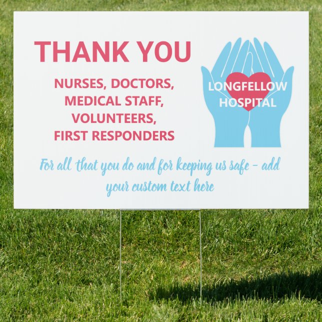 Thank You Doctors, Nurses, First Responders Custom Sign (Insitu)