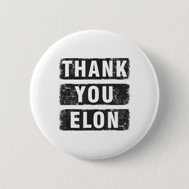 Thank You Elon  Button (Front)