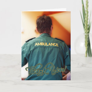 Thank You Emergency Services - Paramedic And Techn Card