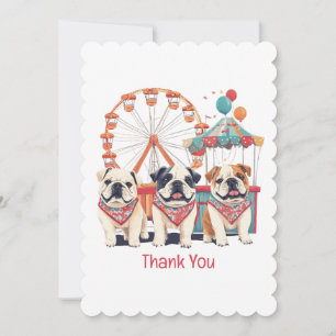 Thank You English Bulldogs At A Carnival  Card