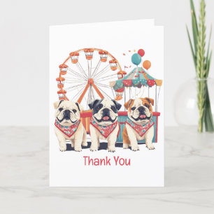 Thank You English Bulldogs At A Carnival  Card