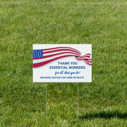 Thank You Essential Workers Medical USA Flag Sign