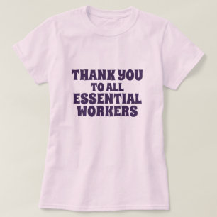 Thank You Essential Workers T-Shirt