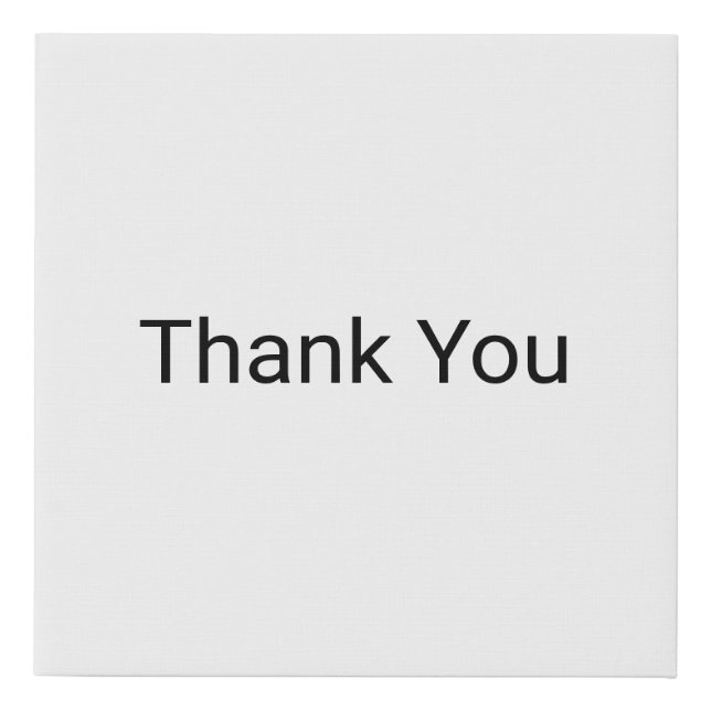 Thank You Faux Canvas Print (Front)
