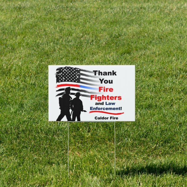Thank You Fire Fighters Caldor Fire Yard sign (Insitu)