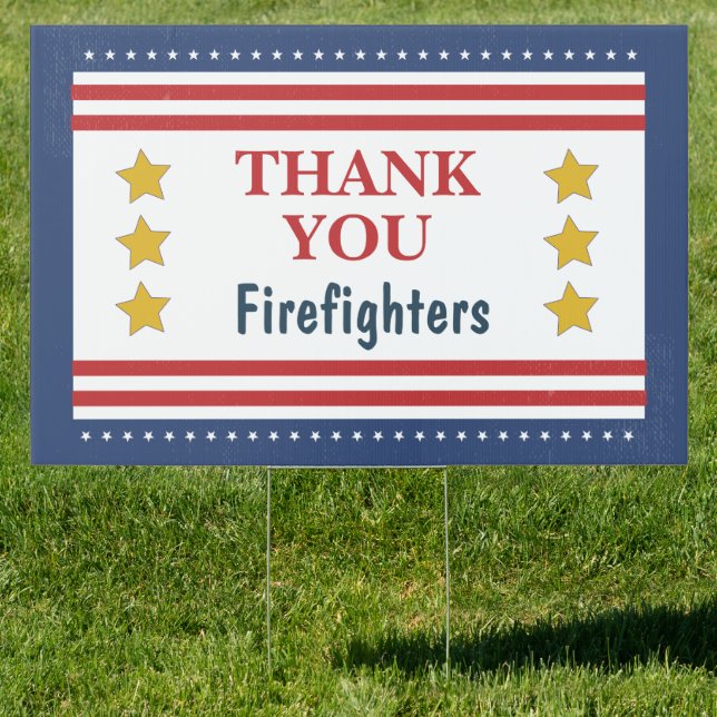 Thank You Firefighters Stars and Stripes Sign (Insitu)