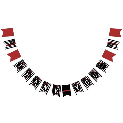 Thank You Firefighters Thin Red Line Custom