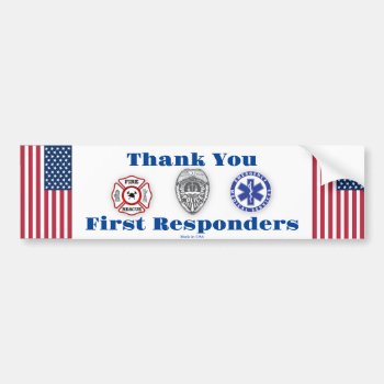 Thank You First Responders Bumper Sticker by Hodge_Retailers at Zazzle