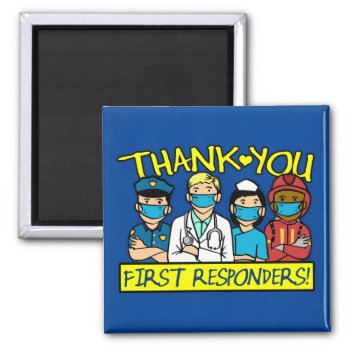 Thank You First Responders Magnet by BigCity212 at Zazzle