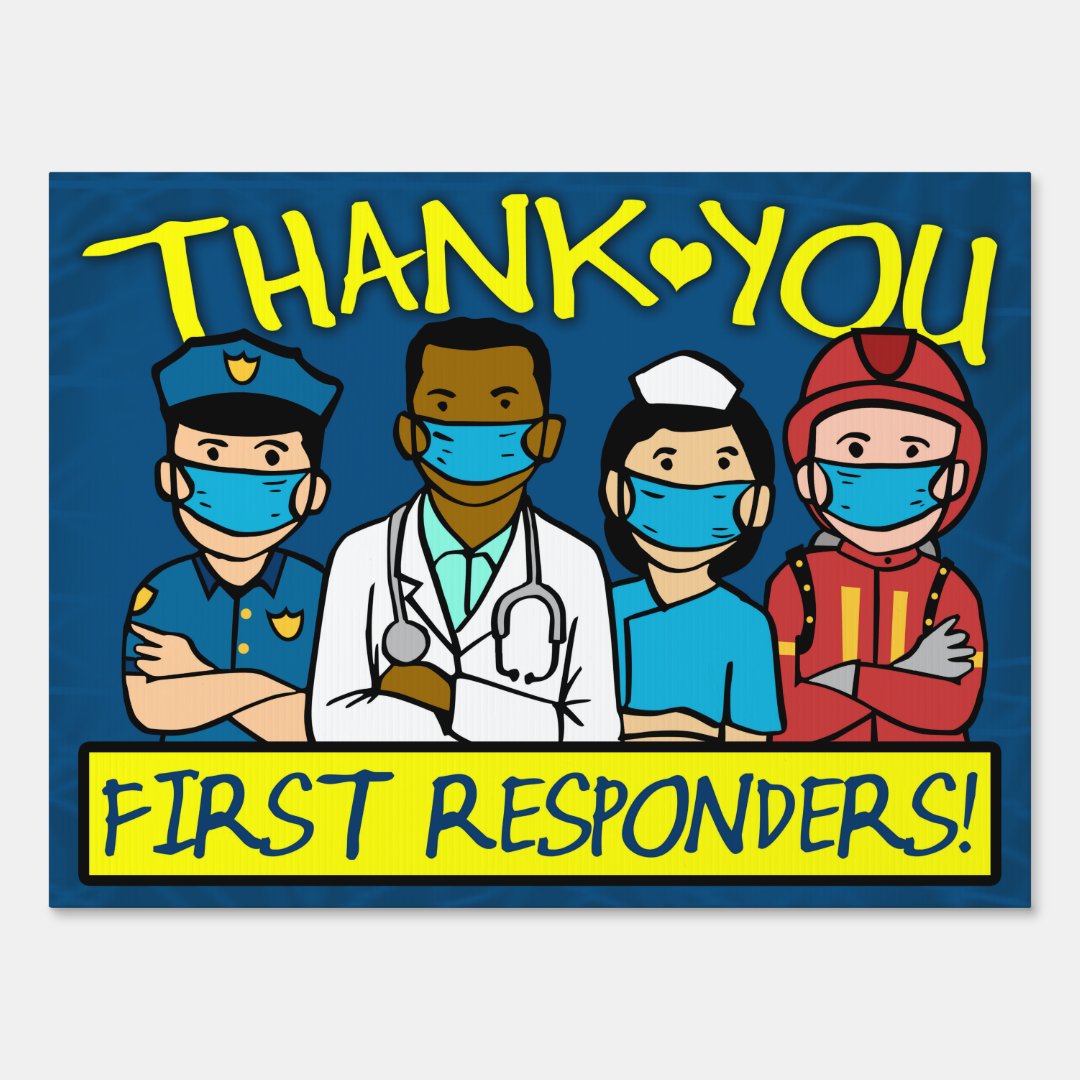 Thank You First Responders Sign | Zazzle