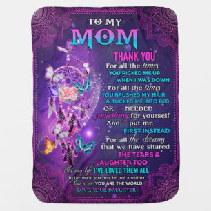 Thank You For All The Times U Picked Me Up-To Mom Baby Blanket