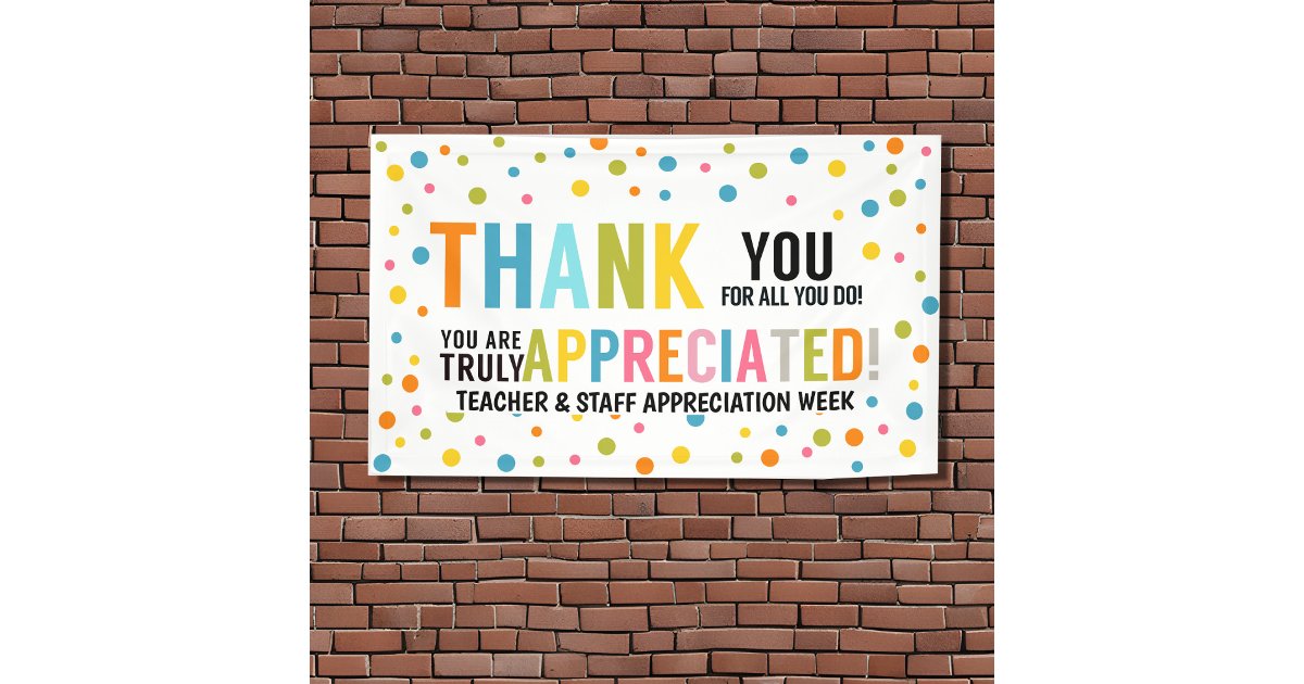 Thank you for all you do staff and teacher Banner | Zazzle