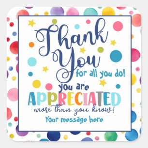 thank you for all you do you're appreciated square square sticker