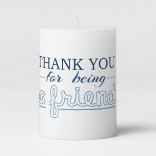 Thank You For Being a Friend Candle