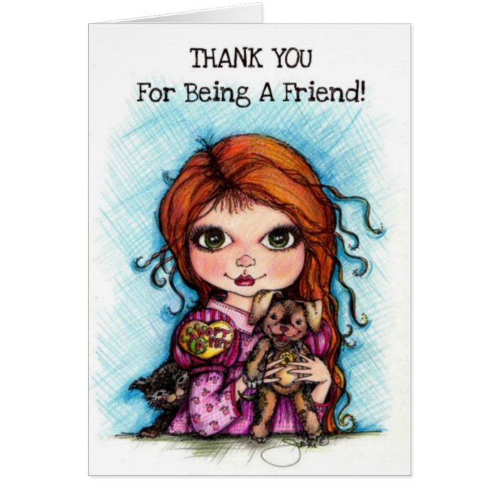 Thank you For Being A Friend Cards