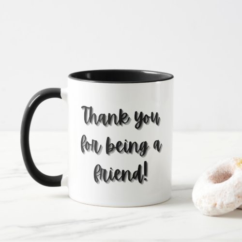 Thank you for being a friend  Golden Girls Mug