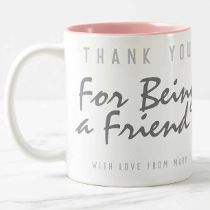 Thank You For Being a Friend Two-Tone Coffee Mug