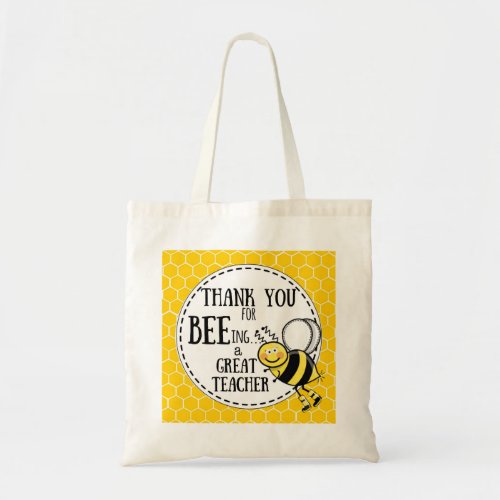 Thank you for being a great teacher honey bee tote bag