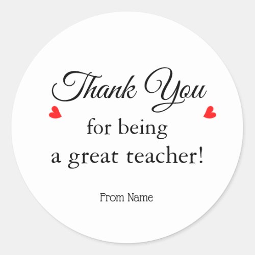 Thank You For Being A Great Teacher Sticker