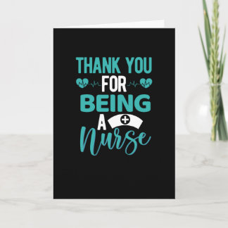 Thank you for being a nurse- nurse appreciation card